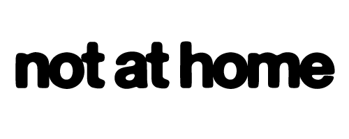 not at home